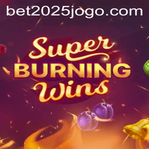 Discover SuperBurningWins: The Exciting Evolution of 2025jogo